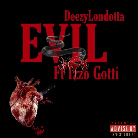 Evil ft. Izzo Gotti