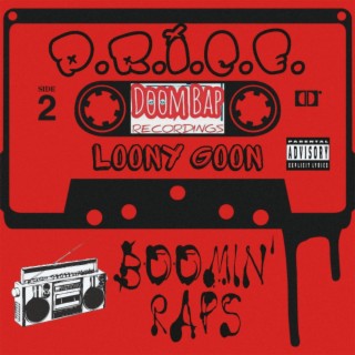 Loony Goon / Boomin' Raps