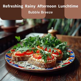 Refreshing Rainy Afternoon Lunchtime