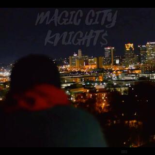 Magic City Knight$