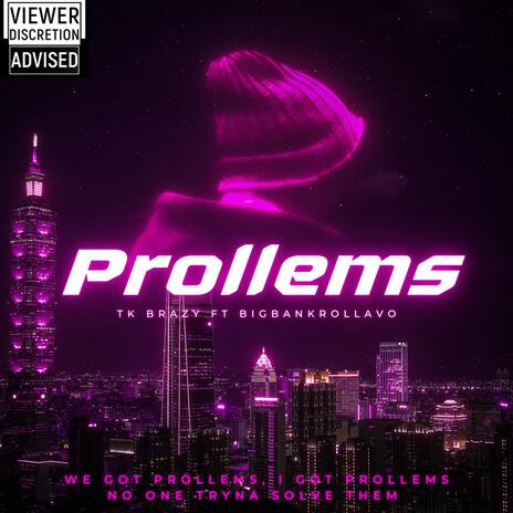 Prollems ft. Bigbankrollavo | Boomplay Music