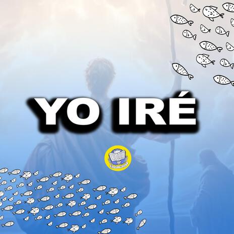 Yo Iré | Boomplay Music