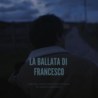 La Ballata di Francesco (Original Short Movie Soundtrack)