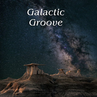 Galactic Groove