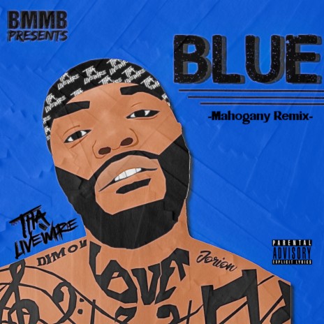Blue (Mahogany Remix)