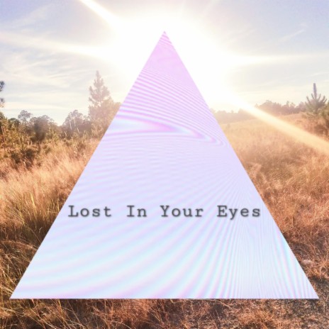 Lost In Your Eyes (Remix) | Boomplay Music