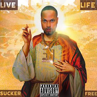 Live Life Sucker Free