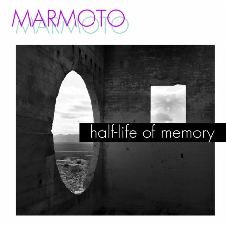 Half-Life of Memory | Boomplay Music