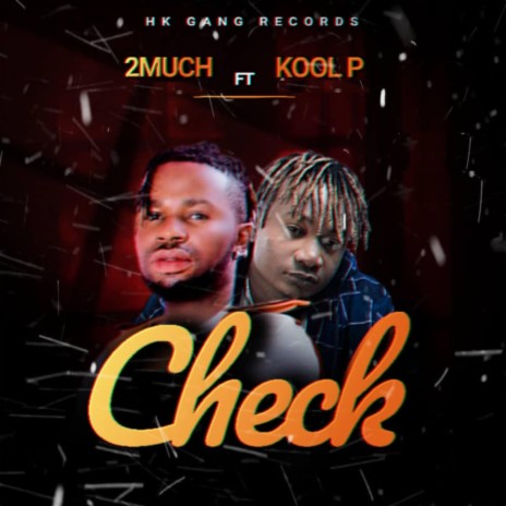 Check ft. Kool P | Boomplay Music