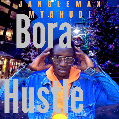 Bora Hustle