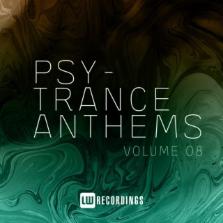 Psy-Trance Anthems, Vol. 08