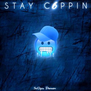 Stay Cappin 6