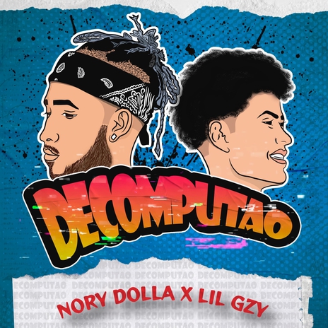 Decomputao ft. Lil Gzy | Boomplay Music