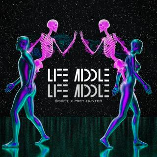 Life Middle