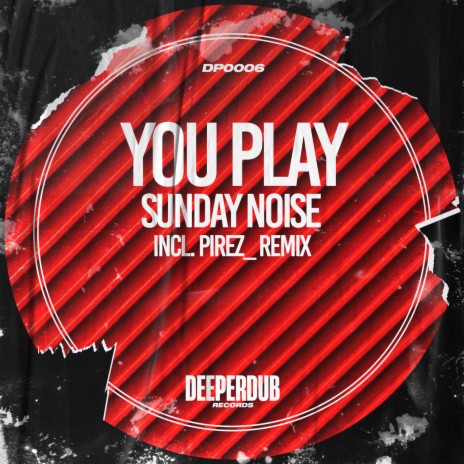 You Play (PireZ_ Remix) | Boomplay Music