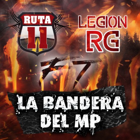 La Bandera Del MP ft. Legion RG | Boomplay Music