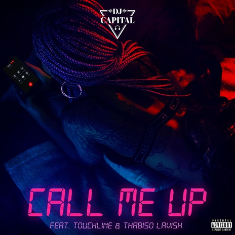 Call Me Up (feat. Touchline & Thabiso Lavish) | Boomplay Music