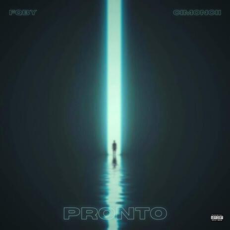 Pronto ft. Cimoncii | Boomplay Music