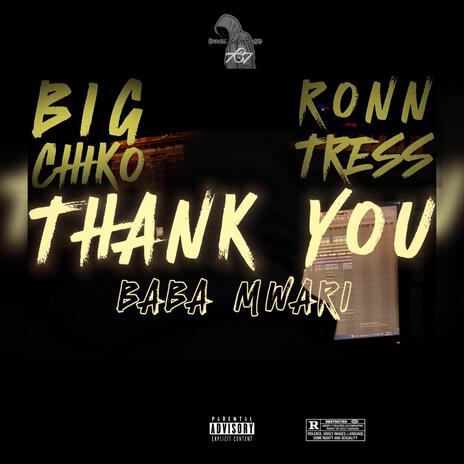 Thank You Baba Mwari ft. Big Chiko & Ronn Tress | Boomplay Music