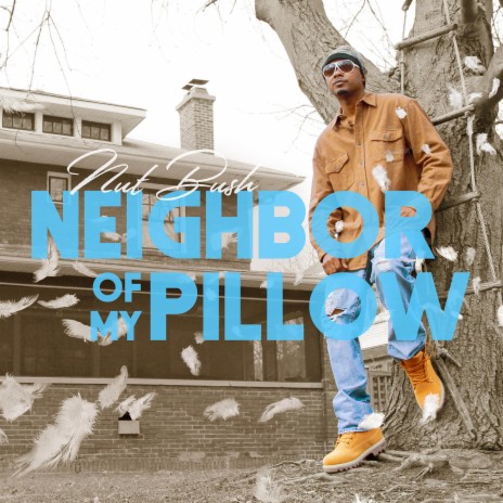 Neighbor Of My Pillow (single) | Boomplay Music