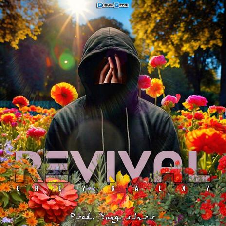 REVIVAL ft. Yung Stnrr