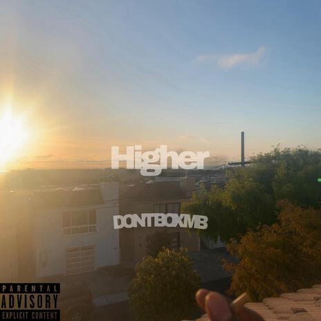 Higher | Boomplay Music