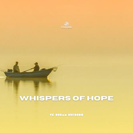 Whispers Of Hope