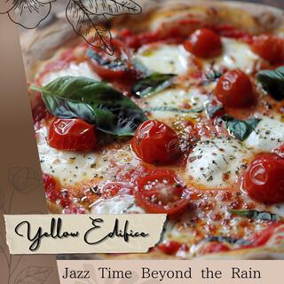 Jazz Time Beyond the Rain