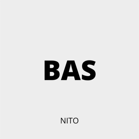 Bas | Boomplay Music