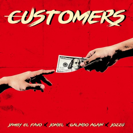 Customers ft. Joniel, Galindo Again & Jozzu | Boomplay Music