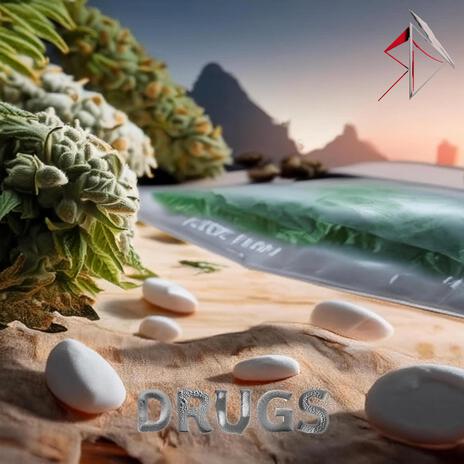 Drugs | Boomplay Music