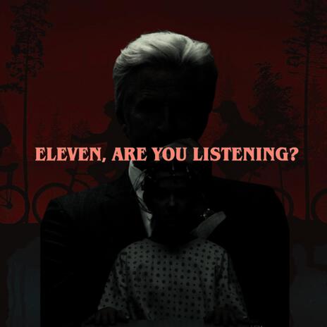 Eleven are You Listening (Part 2) | Boomplay Music