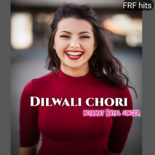 Dilwali Chori