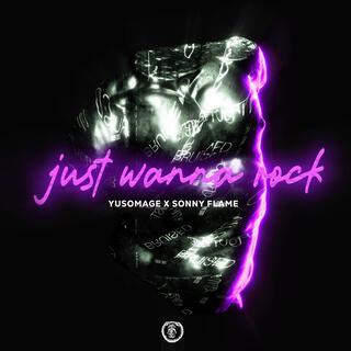 Just Wanna Rock (Techno Version)