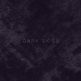 Dark Skies