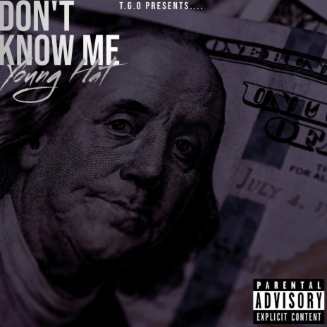 Don't Know Me | Boomplay Music