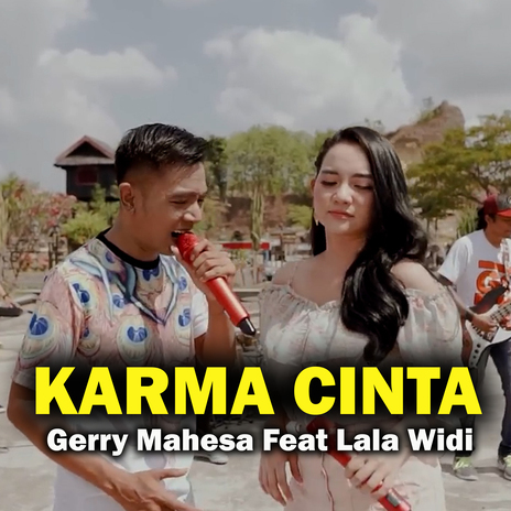 Karma Cinta ft. Lala Widi | Boomplay Music