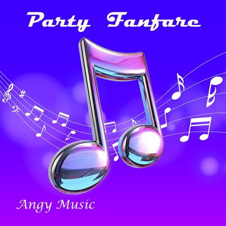 Party Fanfare | Boomplay Music