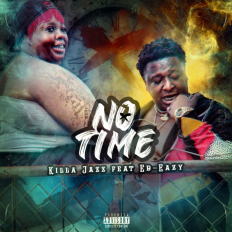 No Time (feat. Ed Eazy) (Radio)