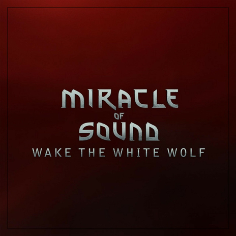 Wake the White Wolf | Boomplay Music