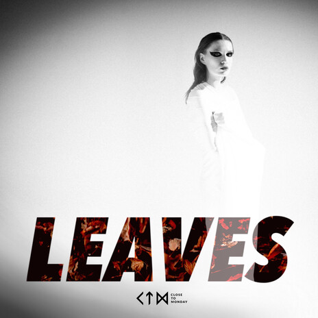 Leaves | Boomplay Music