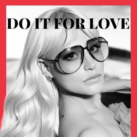 Do It For Love | Boomplay Music