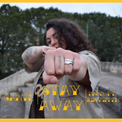 Stay away | Boomplay Music