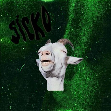 Sicko | Boomplay Music