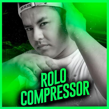 Rolo Compressor | Boomplay Music