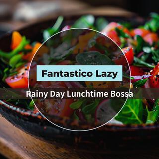 Rainy Day Lunchtime Bossa