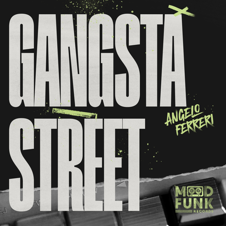 Gangsta Street (Edit)