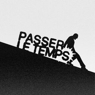 passer le temps ft. Waitin lyrics | Boomplay Music