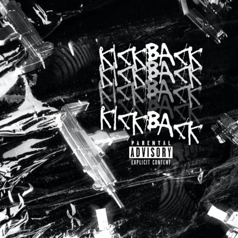 KICKBACK! ft. 2switchblades | Boomplay Music