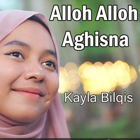 Alloh Alloh Aghisna | Boomplay Music